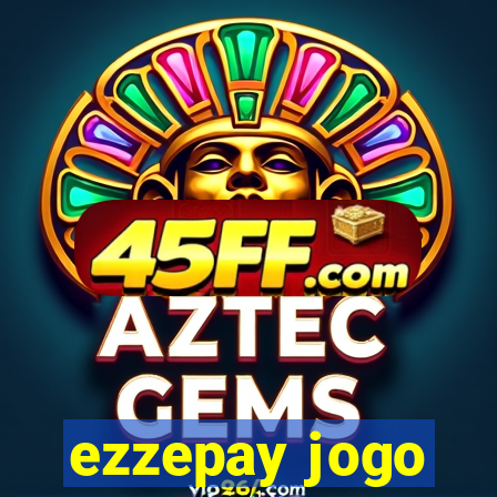 ezzepay jogo